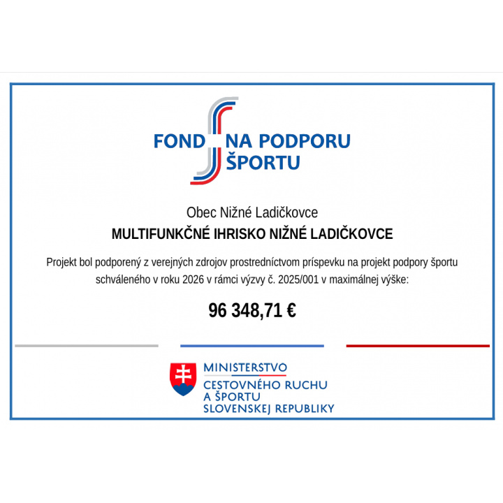 Multifinkčné ihrisko - Získaný príspevok 96 348,71€ z Fondu na podporu športu