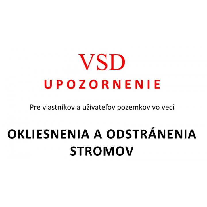 Výzva na odstránenie a okliesnenie drevín